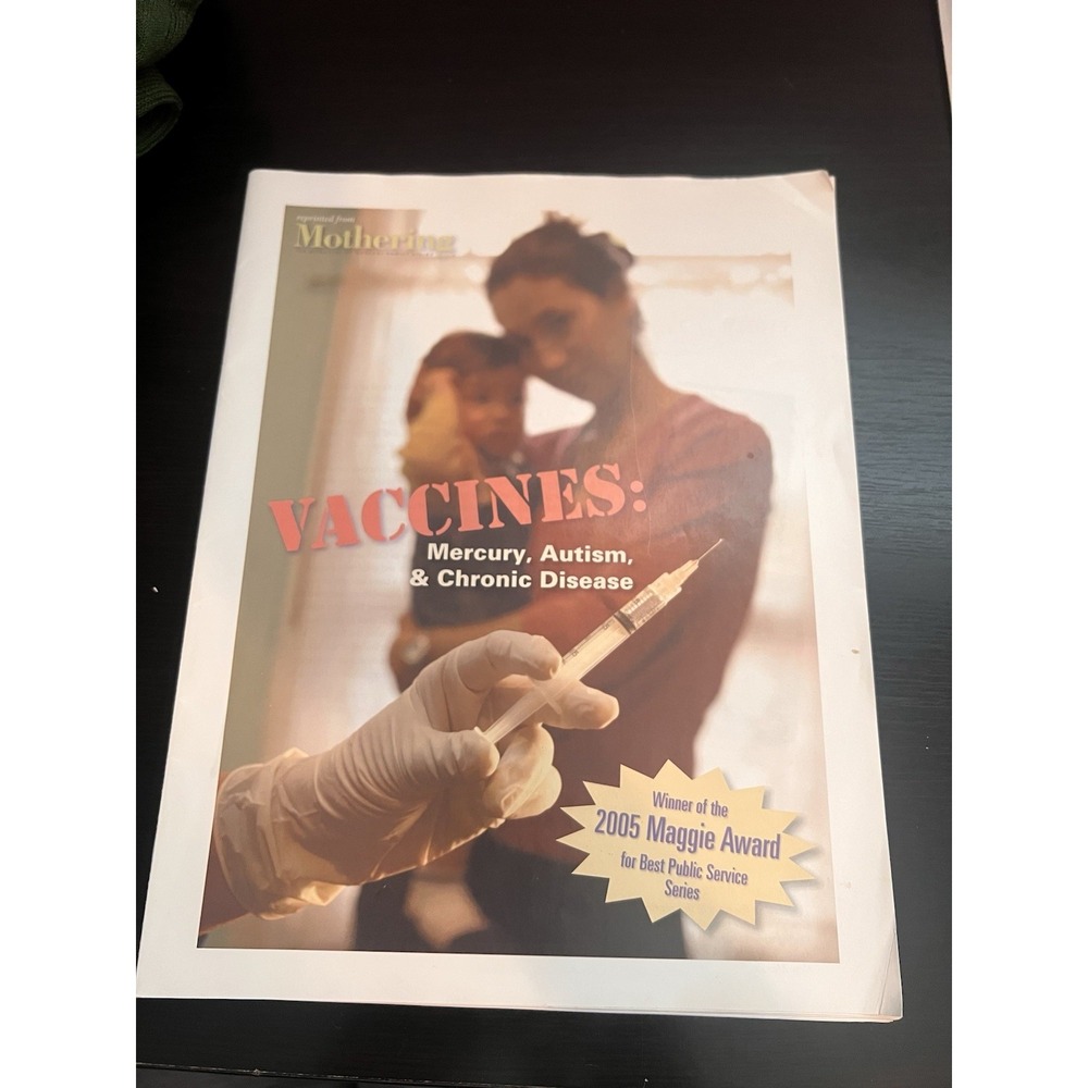Rare Mothering Magazine Special Edition Vaccines Maggie Award 2005